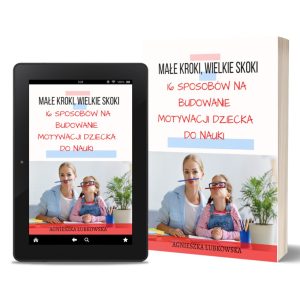 Jak zachęcić dziecko do nauki? Poradnik dla rodziców